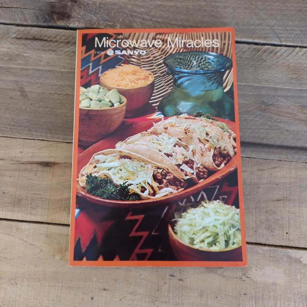 Vintage 1983 Microwave Miracles From Sanyo Product Cookbook